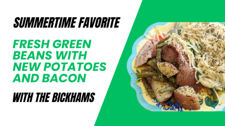 Fresh Green Beans with New Potatoes and Bacon YouTube Thumbnail